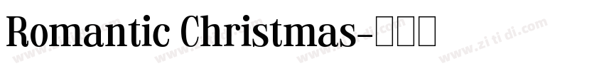 Romantic Christmas字体转换